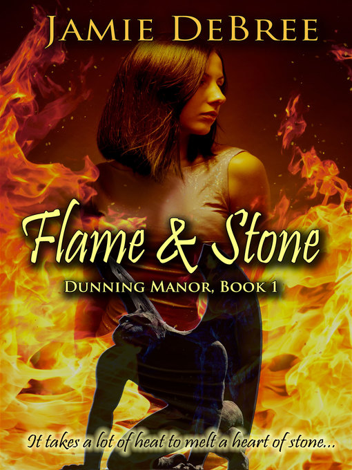 Title details for Flame & Stone by Jamie DeBree - Available